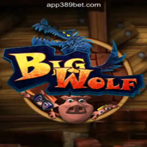 Discover the Exciting Features of BigWolf on 389bet Platform-Oficial Slots Brasil #1
