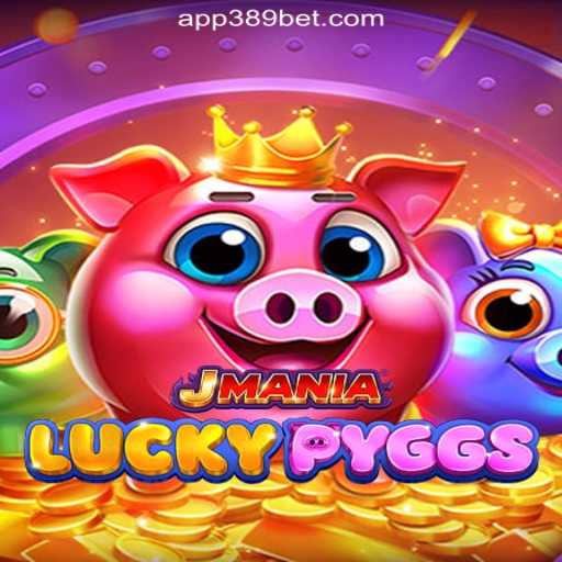 Discover the Thrills of JManiaLuckyPyggs on 389bet: Oficial Slots Brasil #1