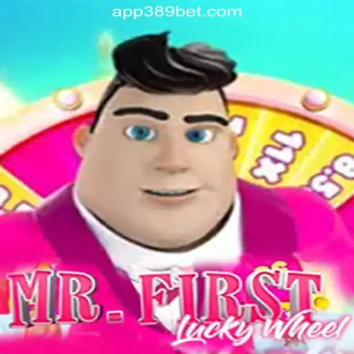 MrFirstLuckyWheel: A Thrilling Spin on the 389bet Platform
