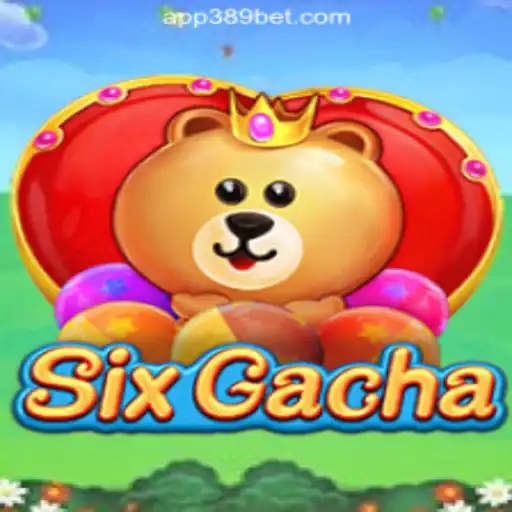 Discover the Exciting World of SixGacha on the 389bet Platform
